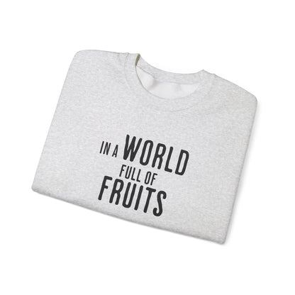 In a world full of fruits be a brave watermelon - Clever Activism Palestinian Keffiyeh Sweatshirt