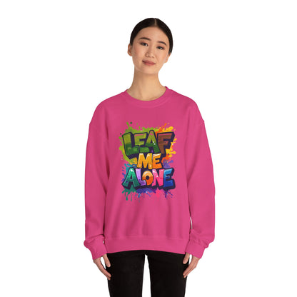 Leaf Me Alone – Playful Graffiti Typography Sweatshirt