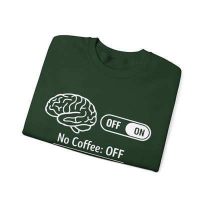 My brain Is On With Coffee- Playful Coffee Sketch Sweatshirt