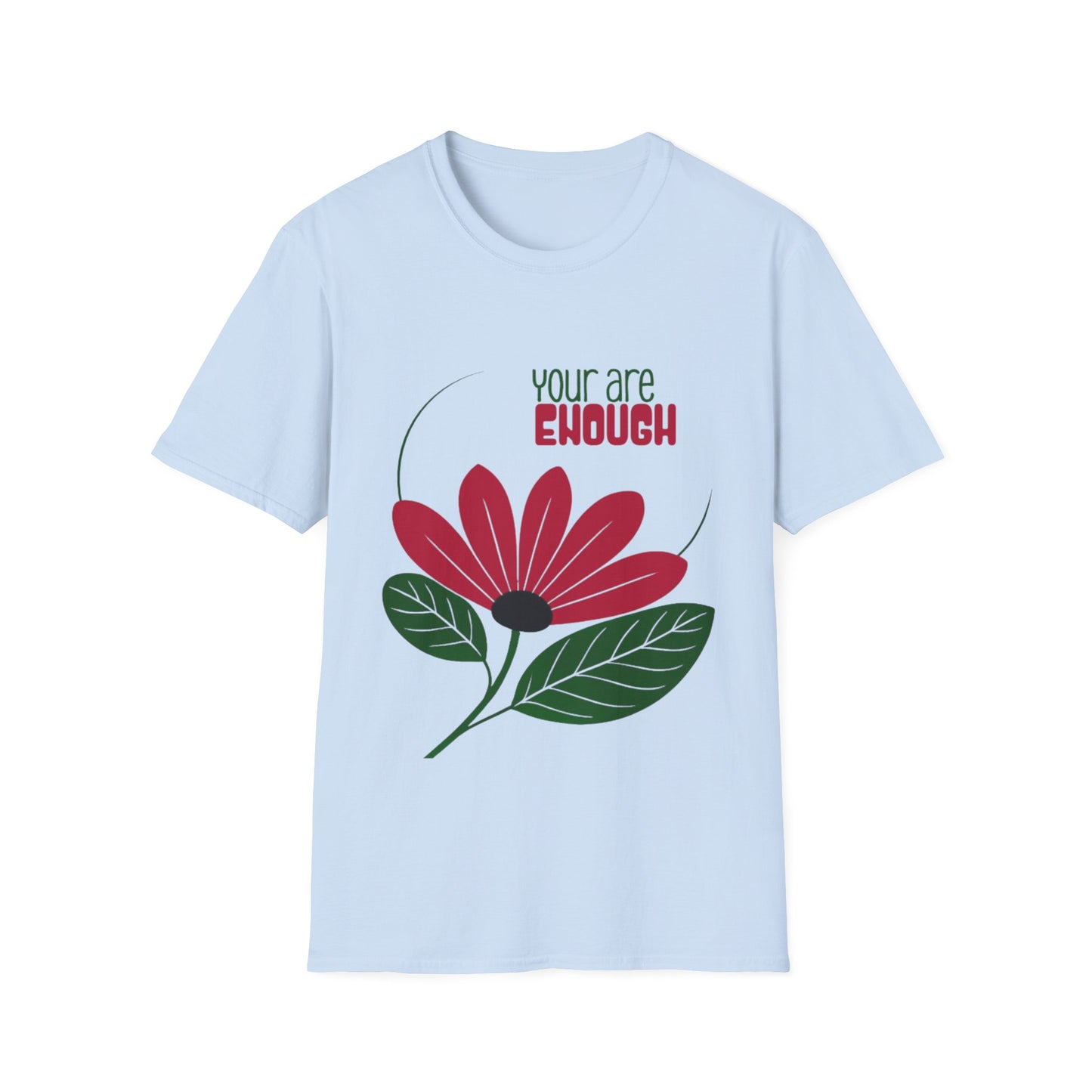 You Are Enough - Minimalistic Boho Flower T-Shirt