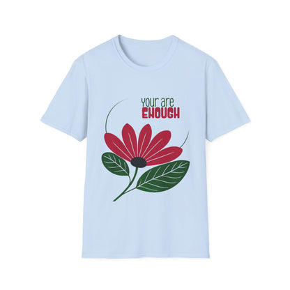 You Are Enough - Minimalistic Boho Flower T-Shirt