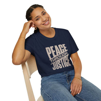Peace Through Justice - Activism Typography T-Shirt