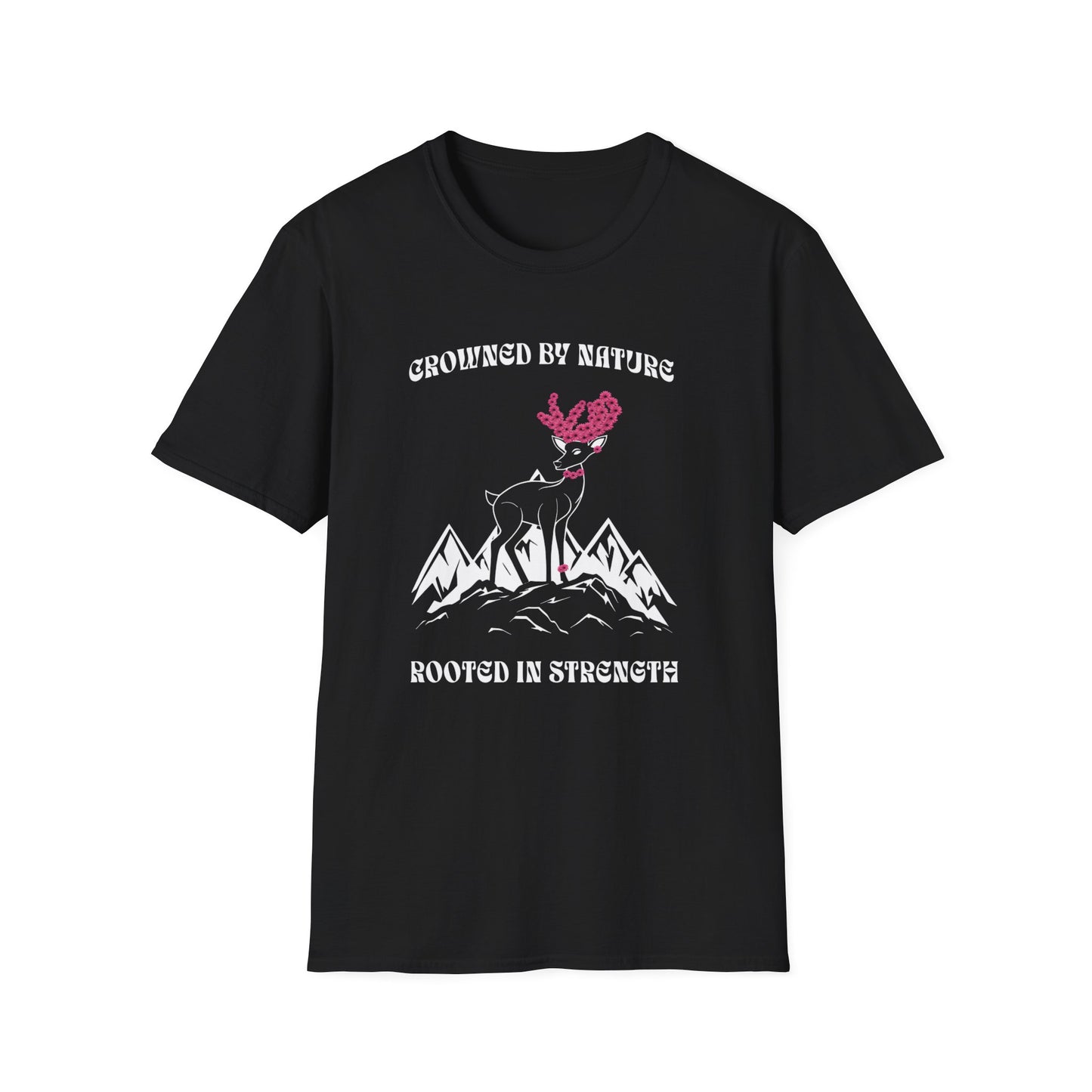 Crowned by Nature Rooted in Strength T-Shirt - Pink Flower Crown Deer Design