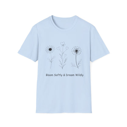 Bloom Softly Dream Widely T-Shirt - Minimalistic Flowers Outline - Botanical Line Art Design