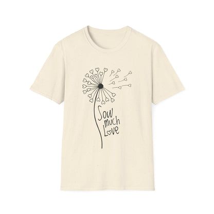 So (Sow) much love T-Shirt -Minimalistic Dandelion with Heart Shapes Design
