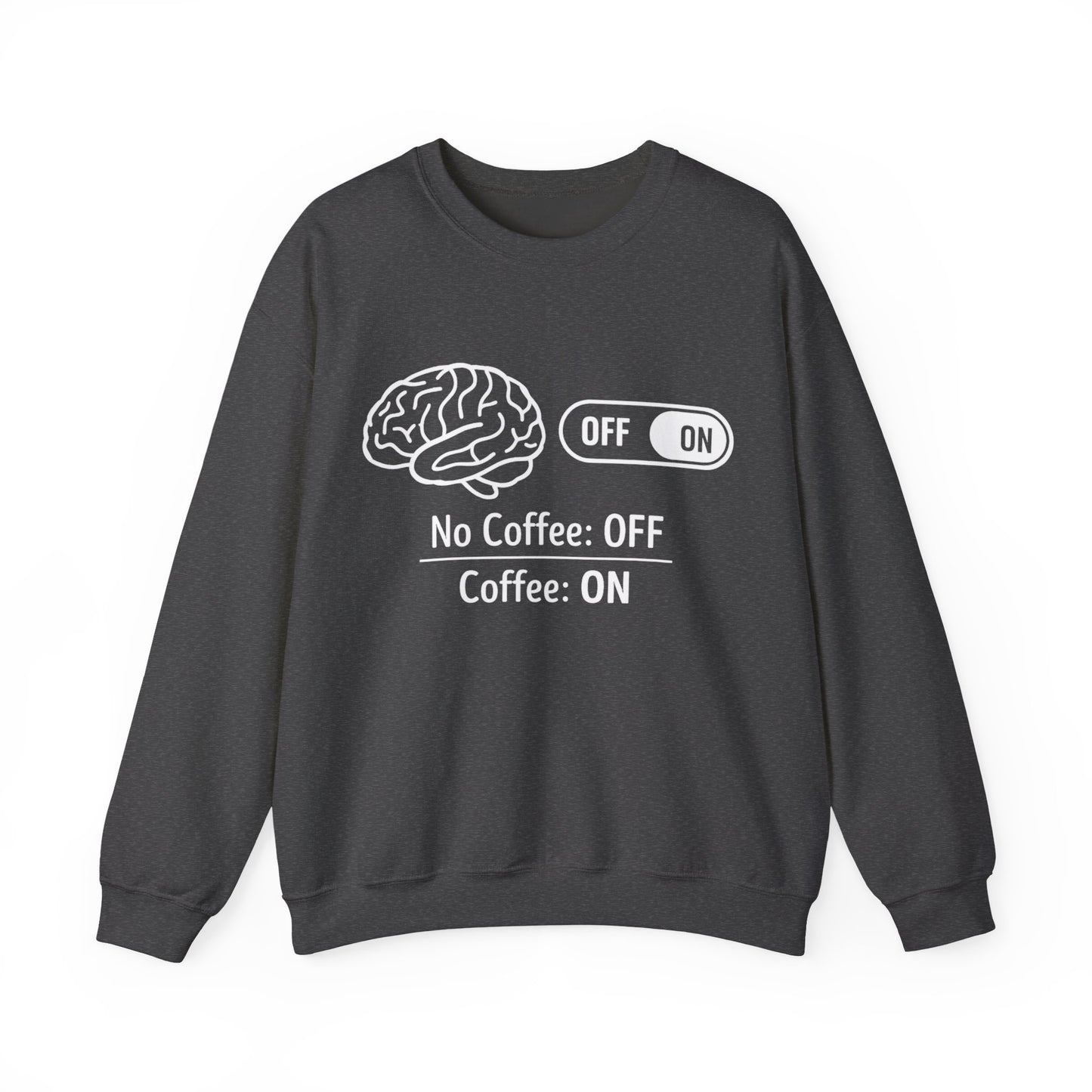 My brain Is On With Coffee- Playful Coffee Sketch Sweatshirt