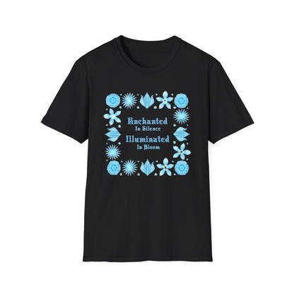 Enchanted in Silence, Illuminated in Bloom T-Shirt -Glowing Blue Floral Frame