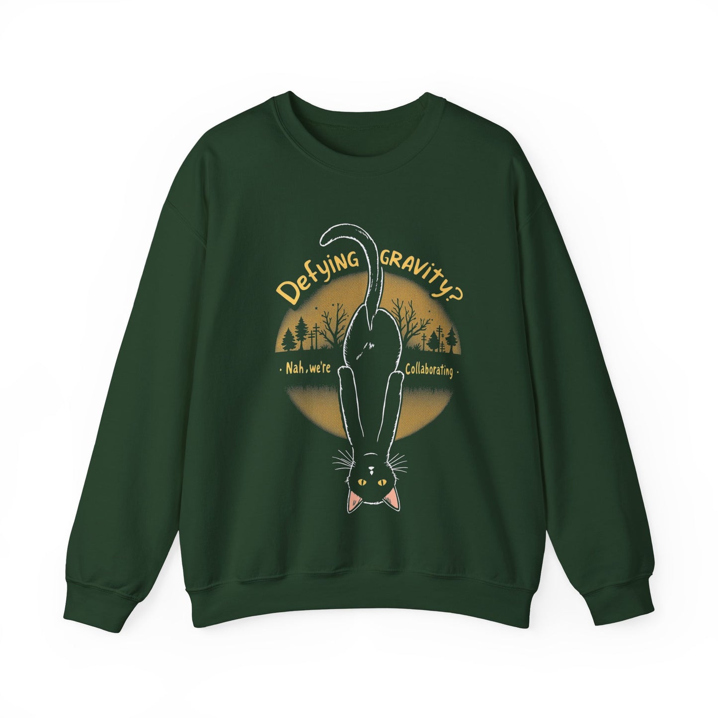 Defying Gravity, Nah, We Are Collaborating - Playful Cat Upside Down Sweatshirt