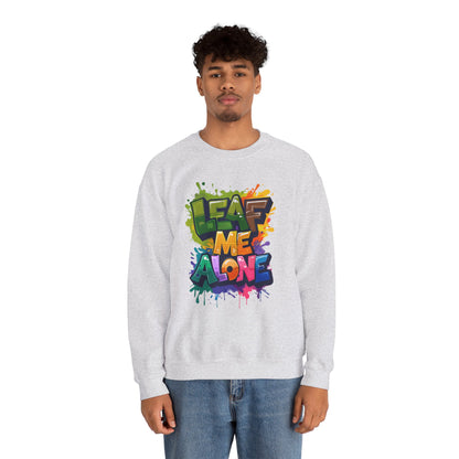 Leaf Me Alone – Playful Graffiti Typography Sweatshirt