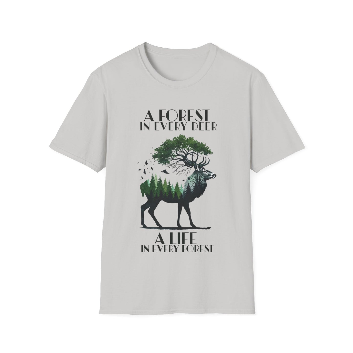 A Forest In Every Deer, A Life In Every Forest  - Forest And Deer Double Exposure Style T-Shirt