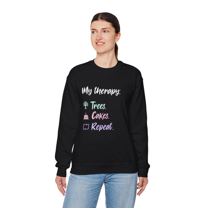 My Therapy: Trees, Cake, Repeat - Typography Playful Sweatshirt