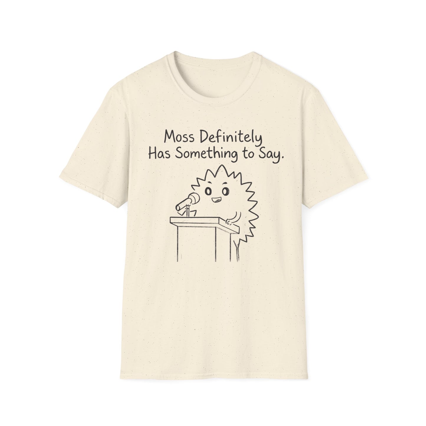 Most Definitely T-Shirt - Chalkboard Playful Moss Speaking into Microphone Design