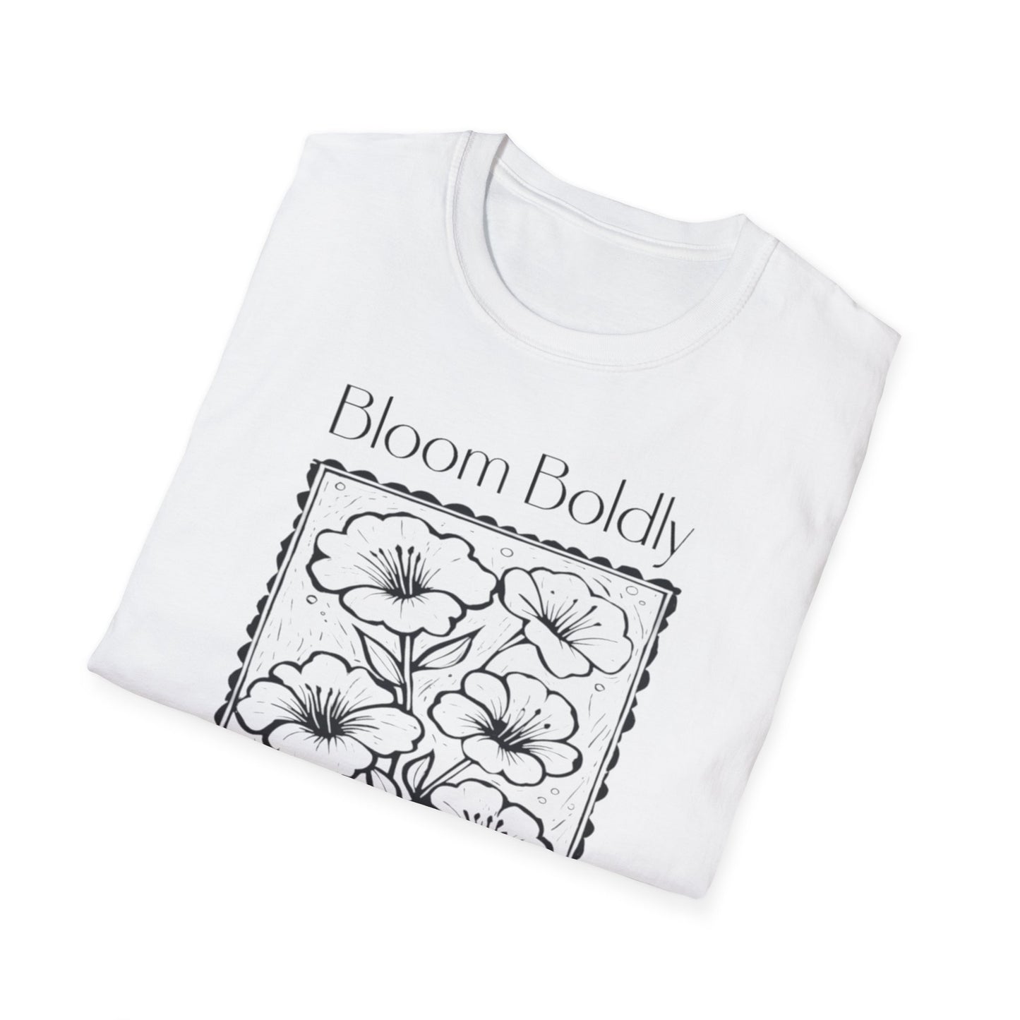 Bloom Boldly And Loudly - Monochrome Flowers With Stamp Border Linocut T-Shirt