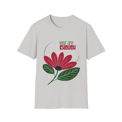 You Are Enough - Minimalistic Boho Flower T-Shirt