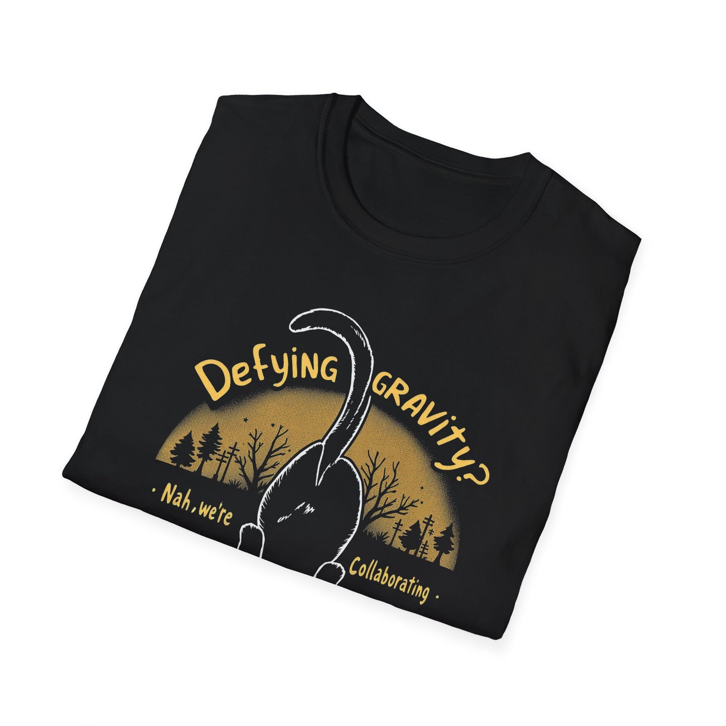 Defying Gravity, Nah, We Are Collaborating - Playful Cat Upside Down T-Shirt