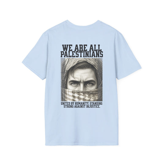 We Are All Palestinians - Front And Back Mans Face Design T-Shirt