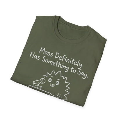 Most Definitely T-Shirt - Chalkboard Playful Moss Speaking into Microphone Design