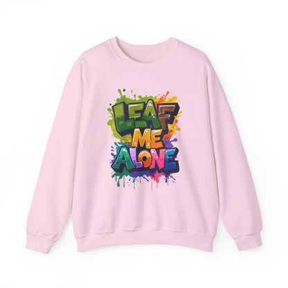 Leaf Me Alone – Playful Graffiti Typography Sweatshirt