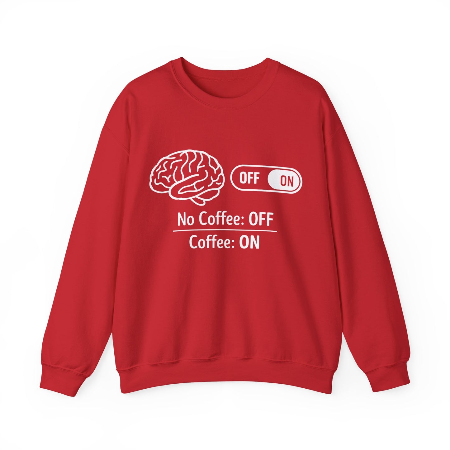 My brain Is On With Coffee- Playful Coffee Sketch Sweatshirt
