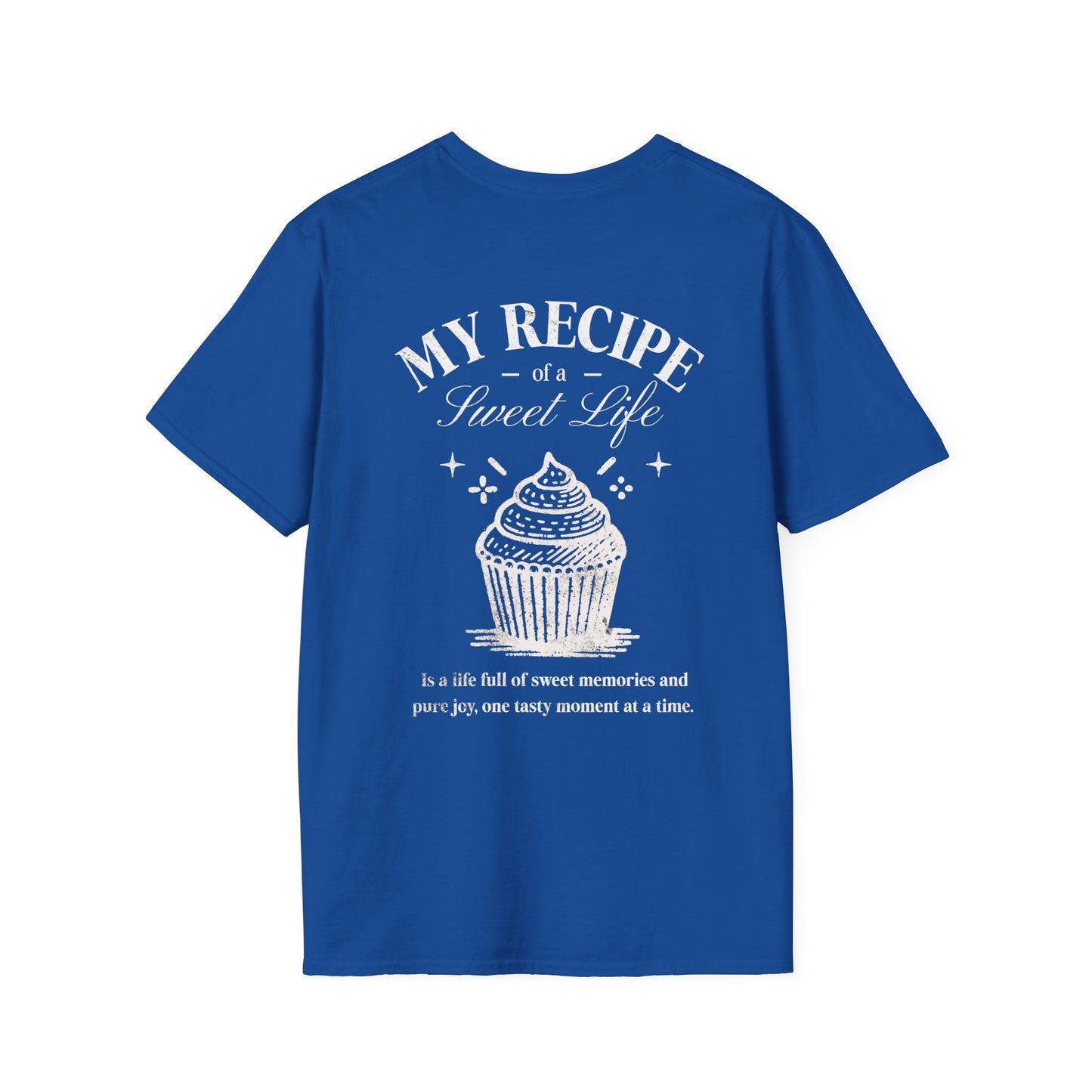 My Recipe of A Sweet Life - Monochrome Cupcake Front and Back Design T-Shirt