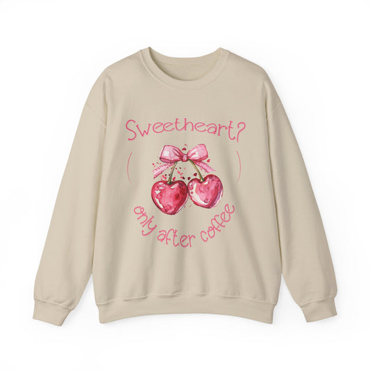 Sweetheart? Only After Coffee - Watercolor Playful Heart Cherry Coffee Sweatshirt