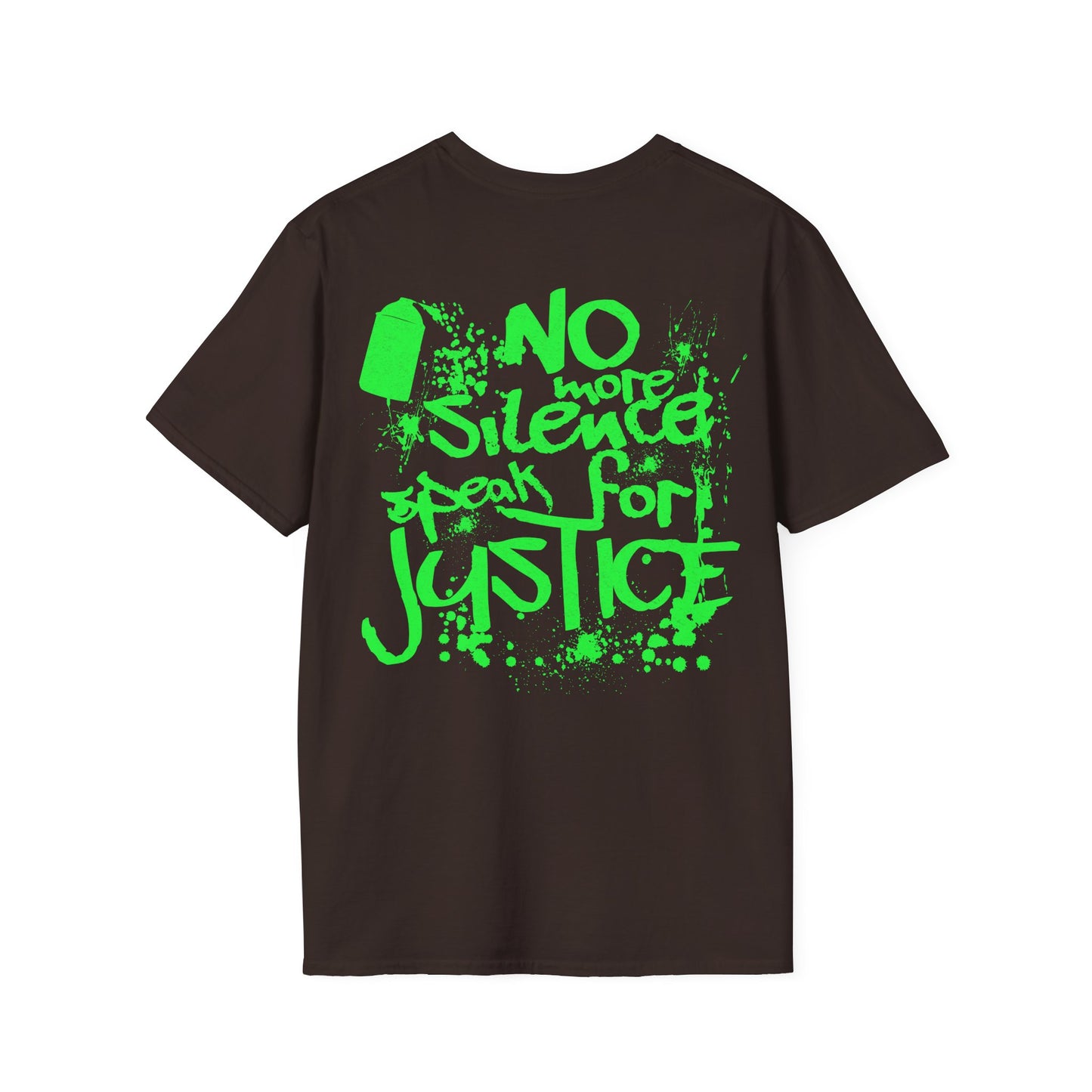 No More Silence, Speak for Justice - Graffiti Typography Activism Front and Back design T-Shirt