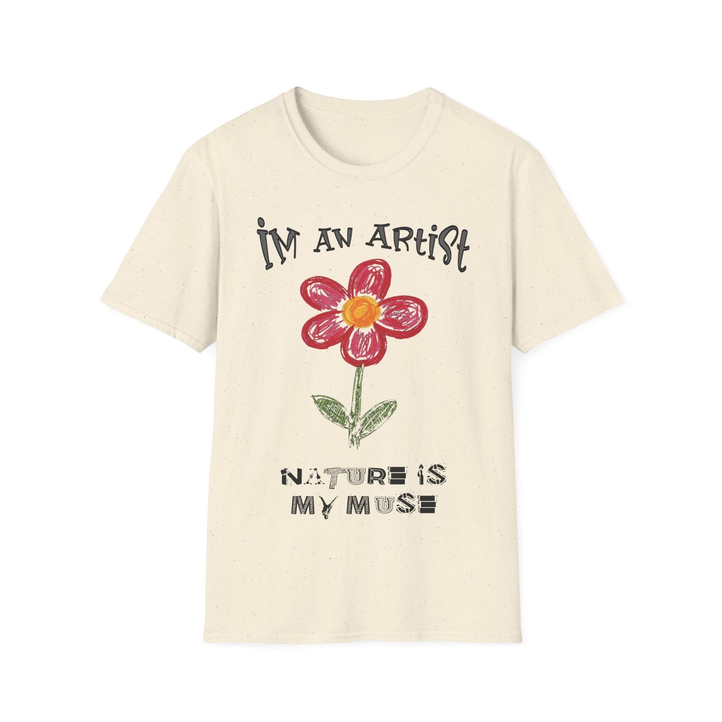 I'm An Artist Nature Is My Muse – Playful Crayon Floral T-Shirt