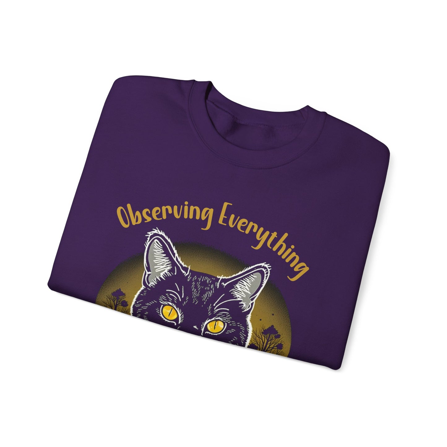 Observing Everything, Emotionally Invested in Nothing - Playful Cat Staring Sweatshirt
