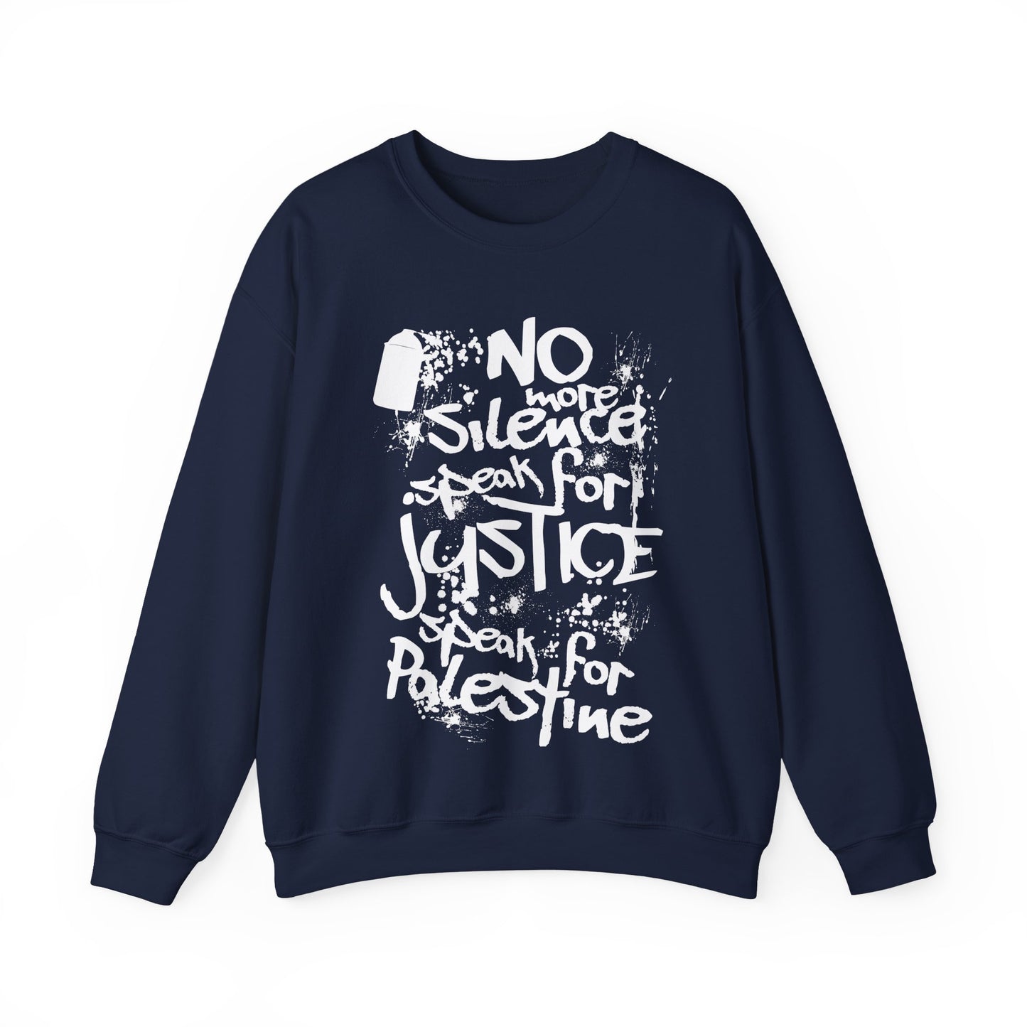 No more Silence, Speak for Injustice, Speak for Palestine - Monochrome Graffiti Sweatshirt