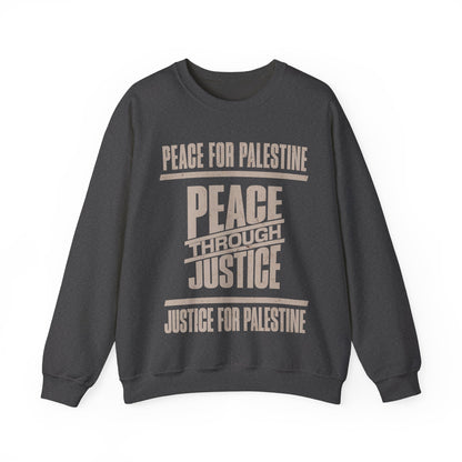 Peace for palestine, peace through justice, justice for palestine Sweatshirt