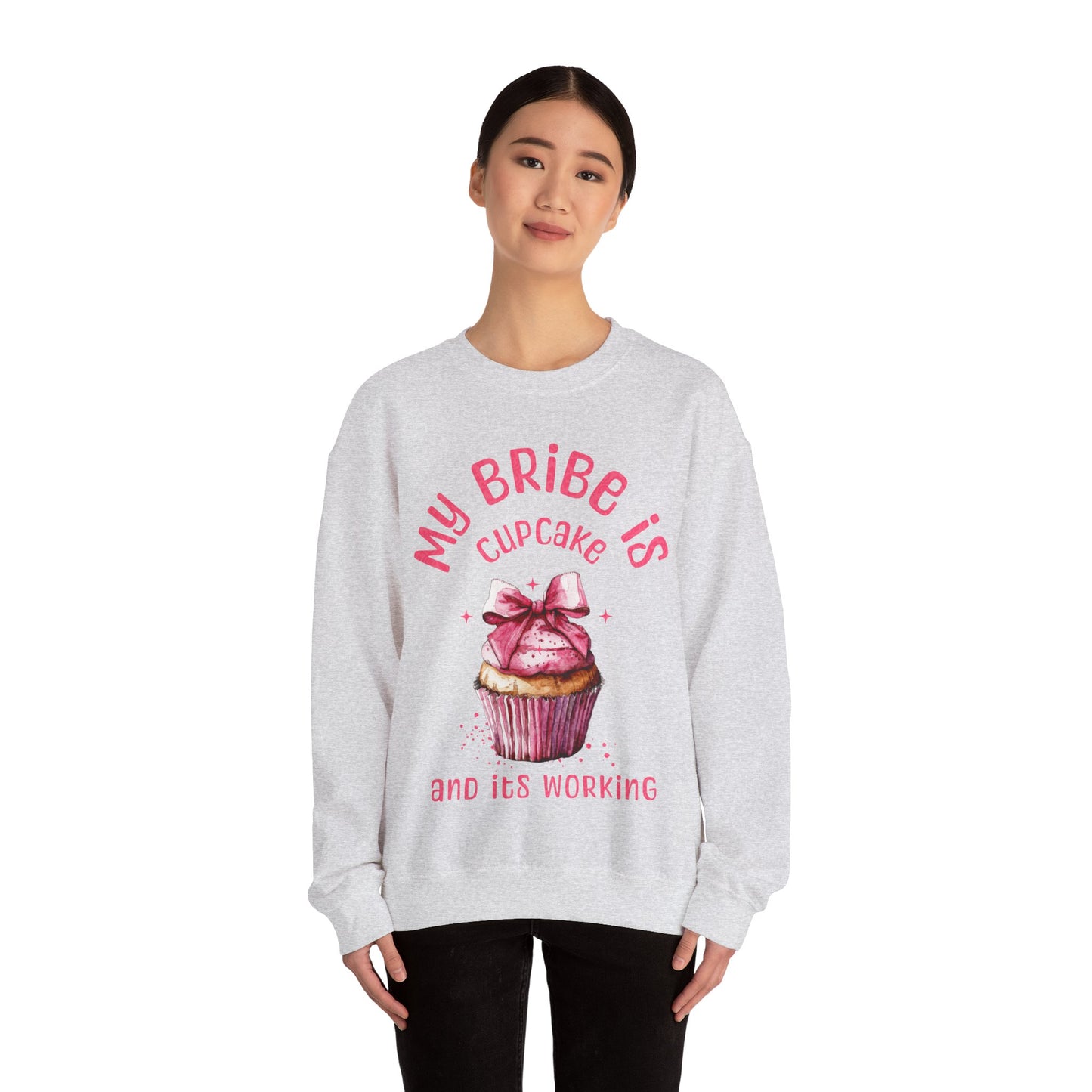 My Bribe Cupcake Makes and its working -  Watercolor Pink Cupcake Sweatshirt