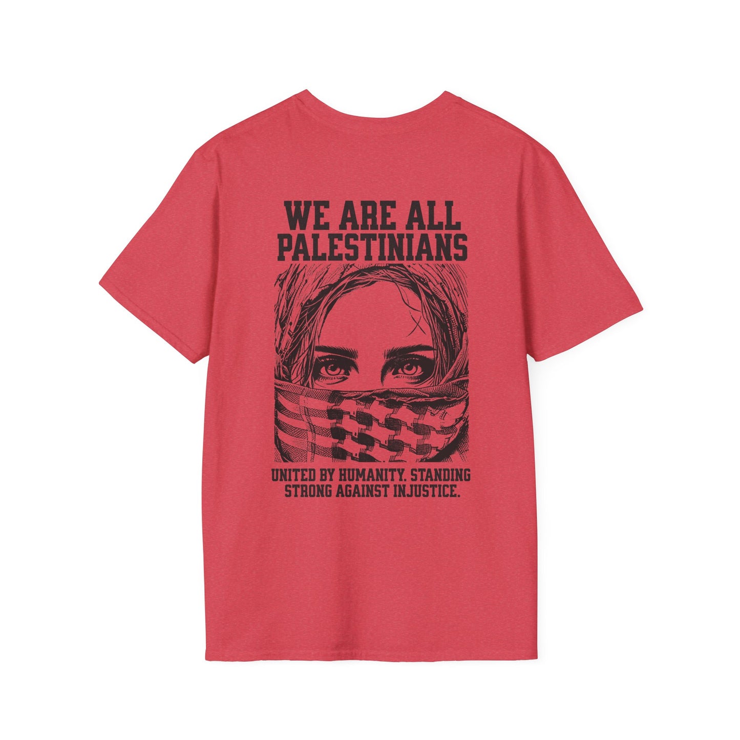 We Are All Palestinians - Front And Back Women's Face Design T-Shirt