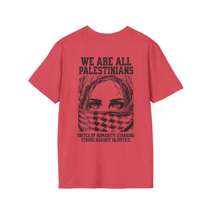 We Are All Palestinians - Front And Back Women's Face Design T-Shirt