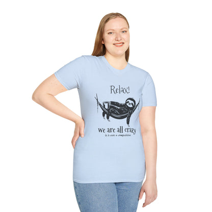 Relax, We Are All Crazy, It Is Not A Competition - Minimalistic Sloth Silhouette In Hammock With Coffee T-Shirt