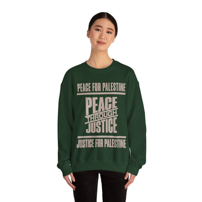 Peace for palestine, peace through justice, justice for palestine Sweatshirt