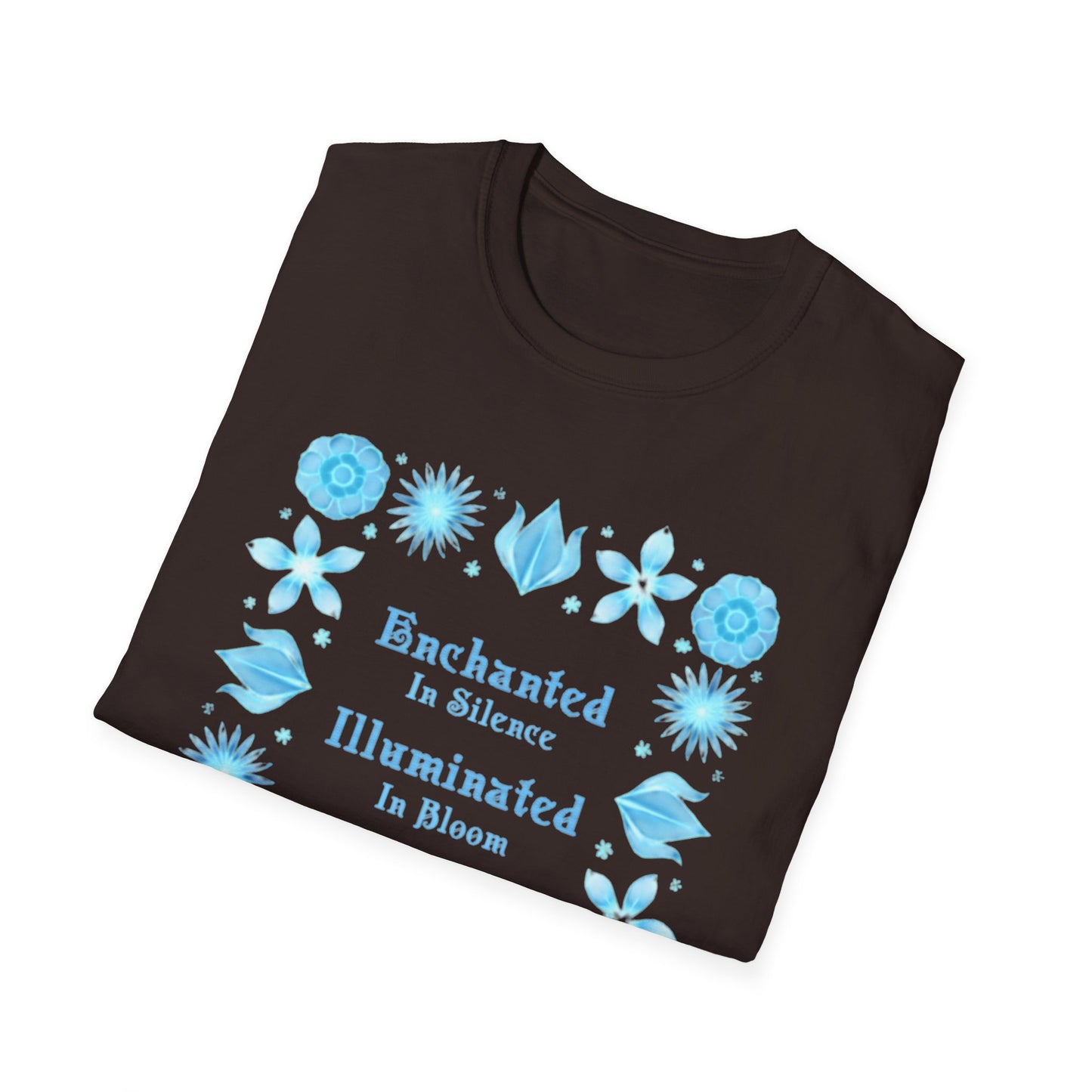 Enchanted in Silence, Illuminated in Bloom T-Shirt -Glowing Blue Floral Frame