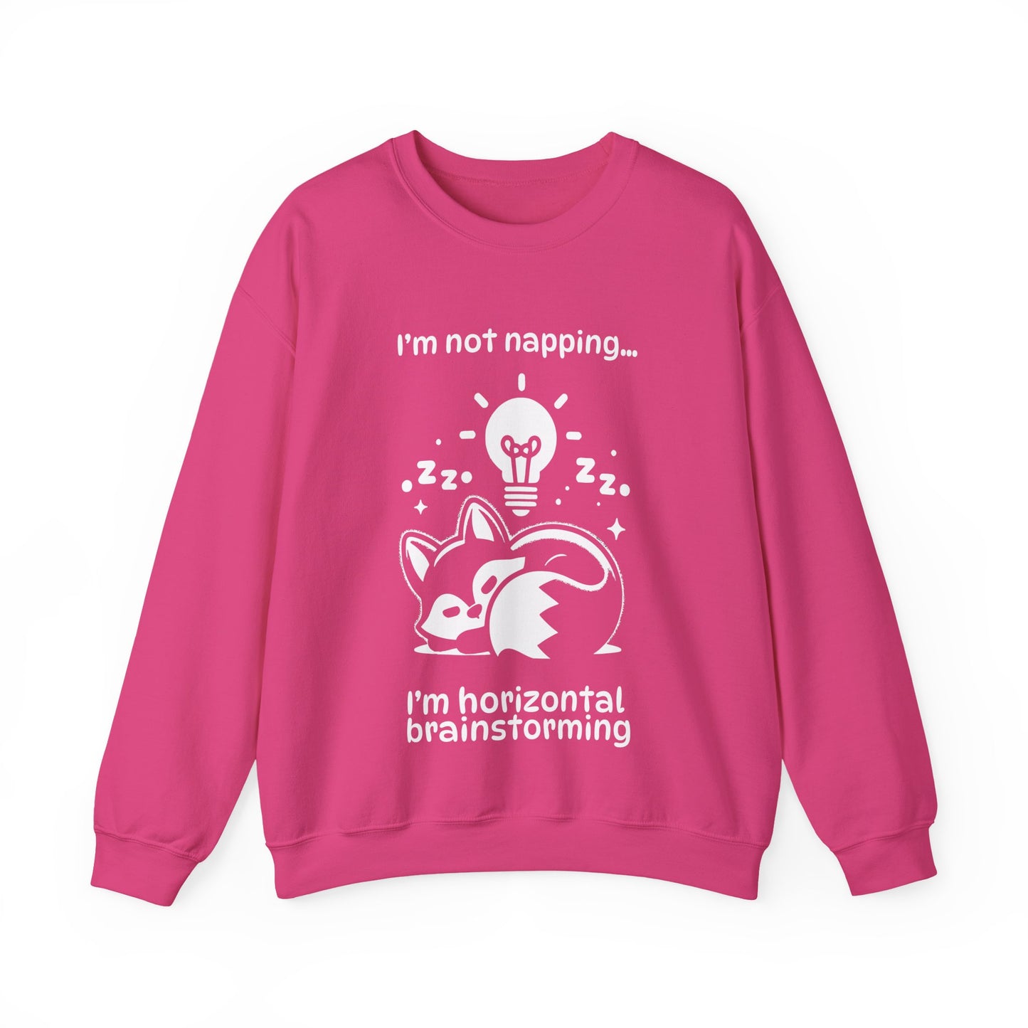 I'm Not Napping, I'm Horizontal Brainstorming - Playful Silhouette Sweatshirt