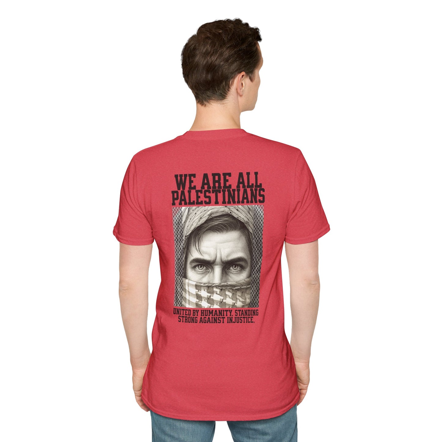 We Are All Palestinians - Front And Back Mans Face Design T-Shirt