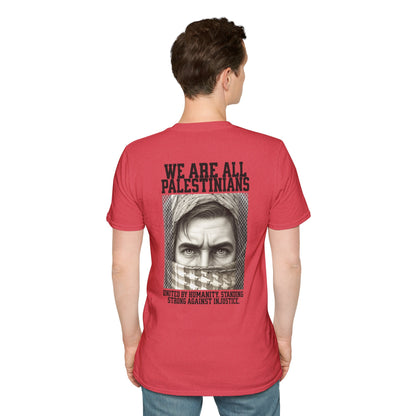 We Are All Palestinians - Front And Back Mans Face Design T-Shirt