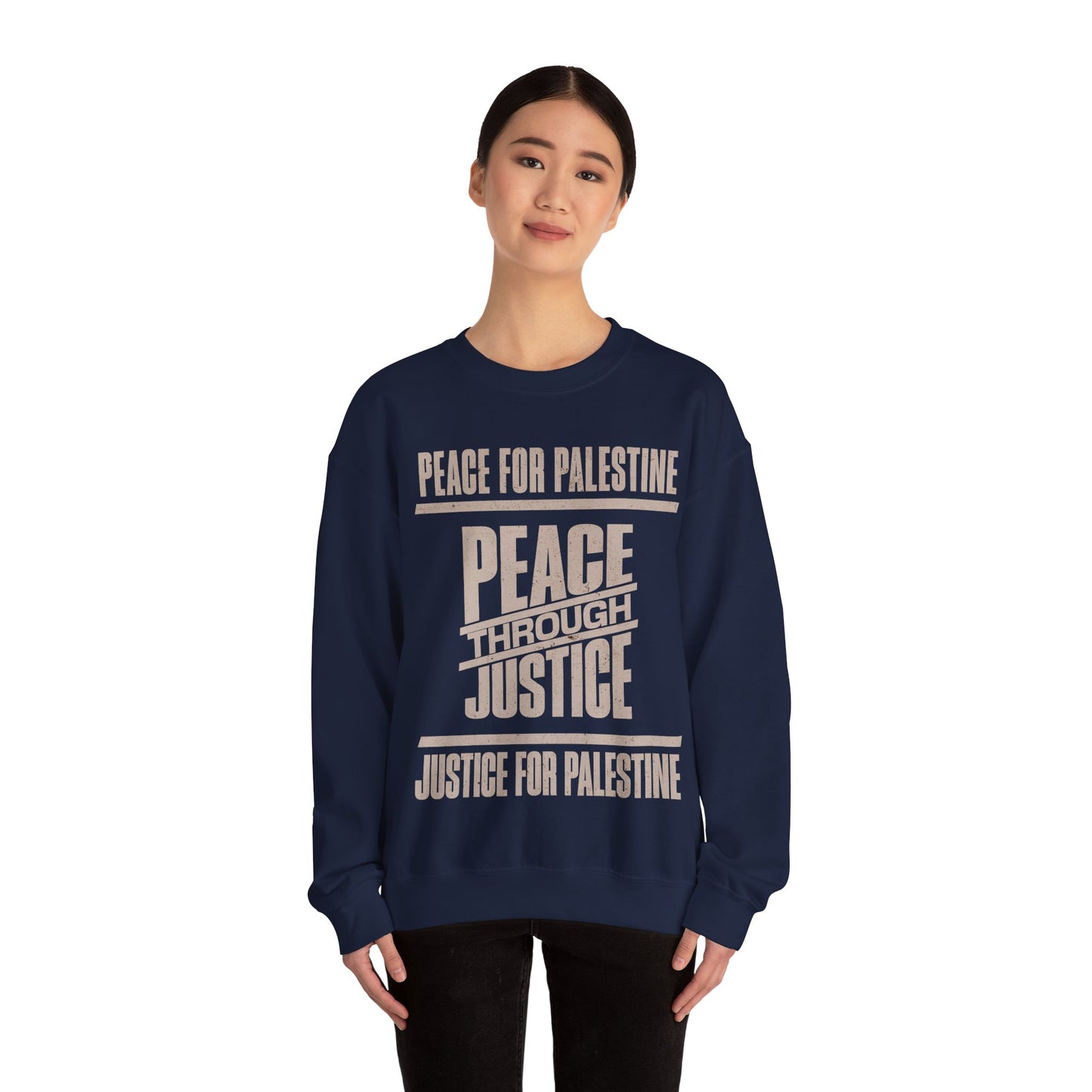 Peace for palestine, peace through justice, justice for palestine Sweatshirt