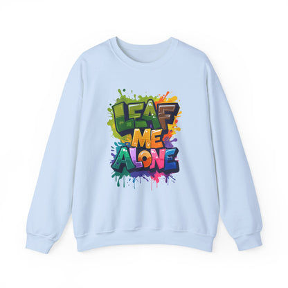 Leaf Me Alone – Playful Graffiti Typography Sweatshirt