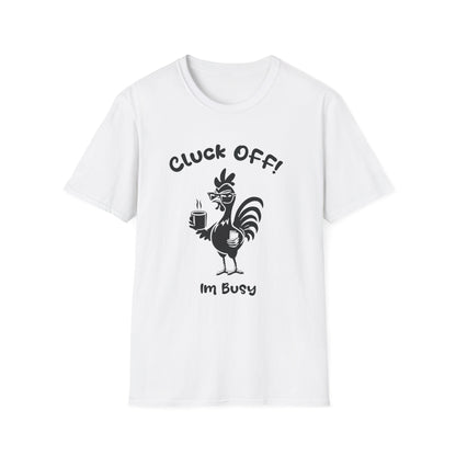 Cluck off I'm Busy - Playful Minimalistic Rooster Silhouette With Coffee And Files T-Shirt