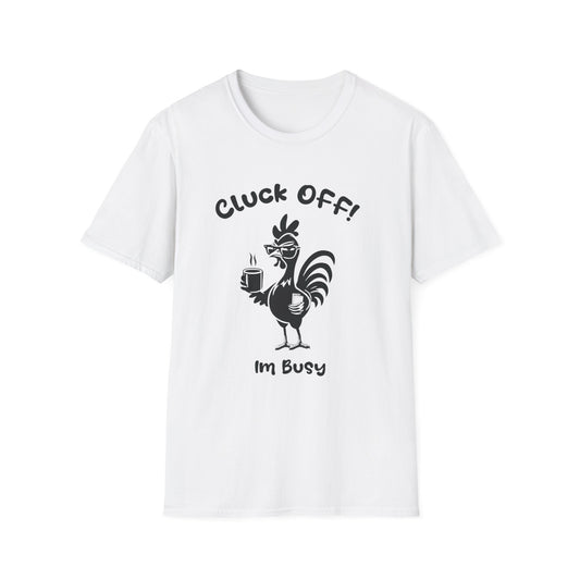 Cluck off I'm Busy - Playful Minimalistic Rooster Silhouette With Coffee And Files T-Shirt