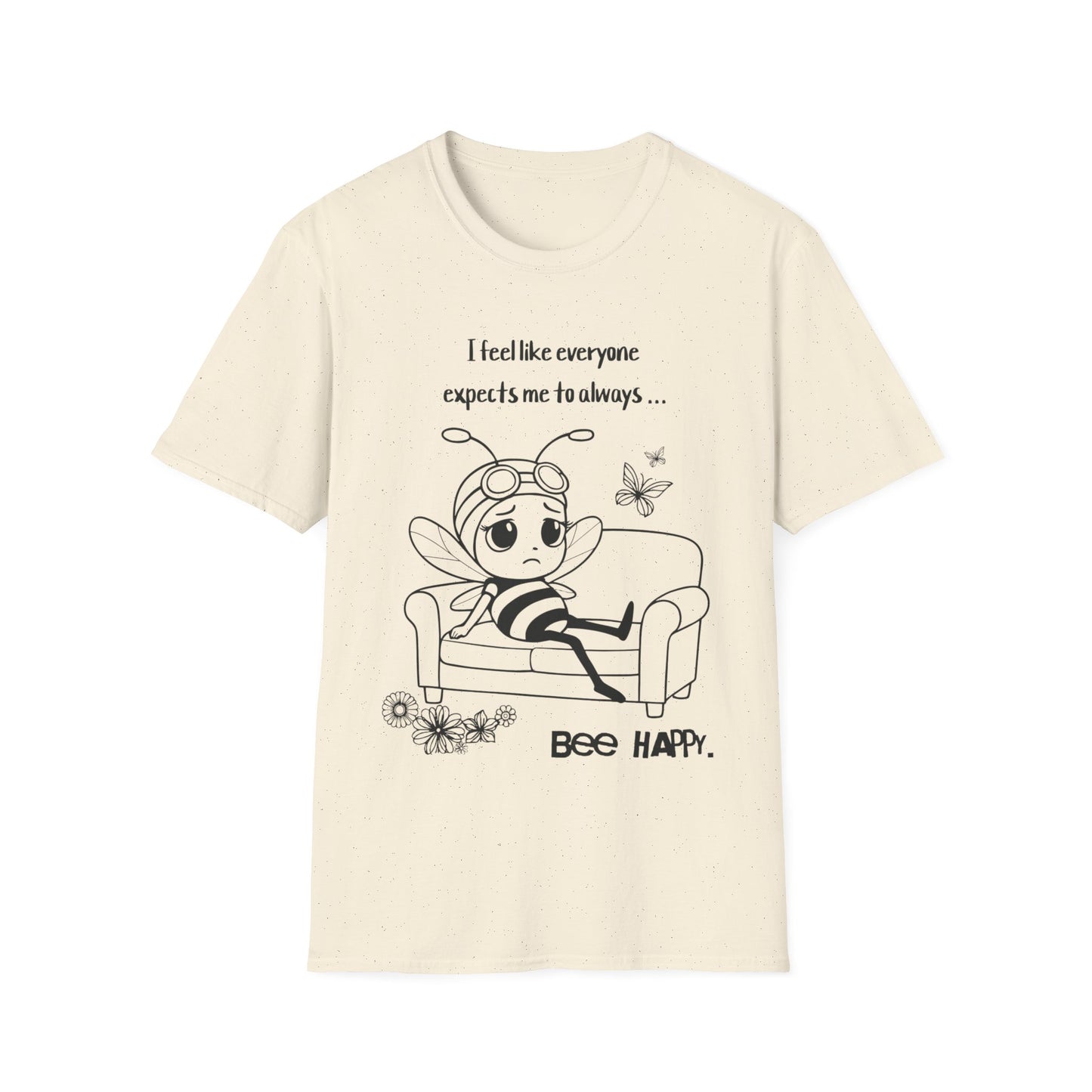 Bee Happy - Sad Bee Sitting on Couch With Self Talk T-Shirt