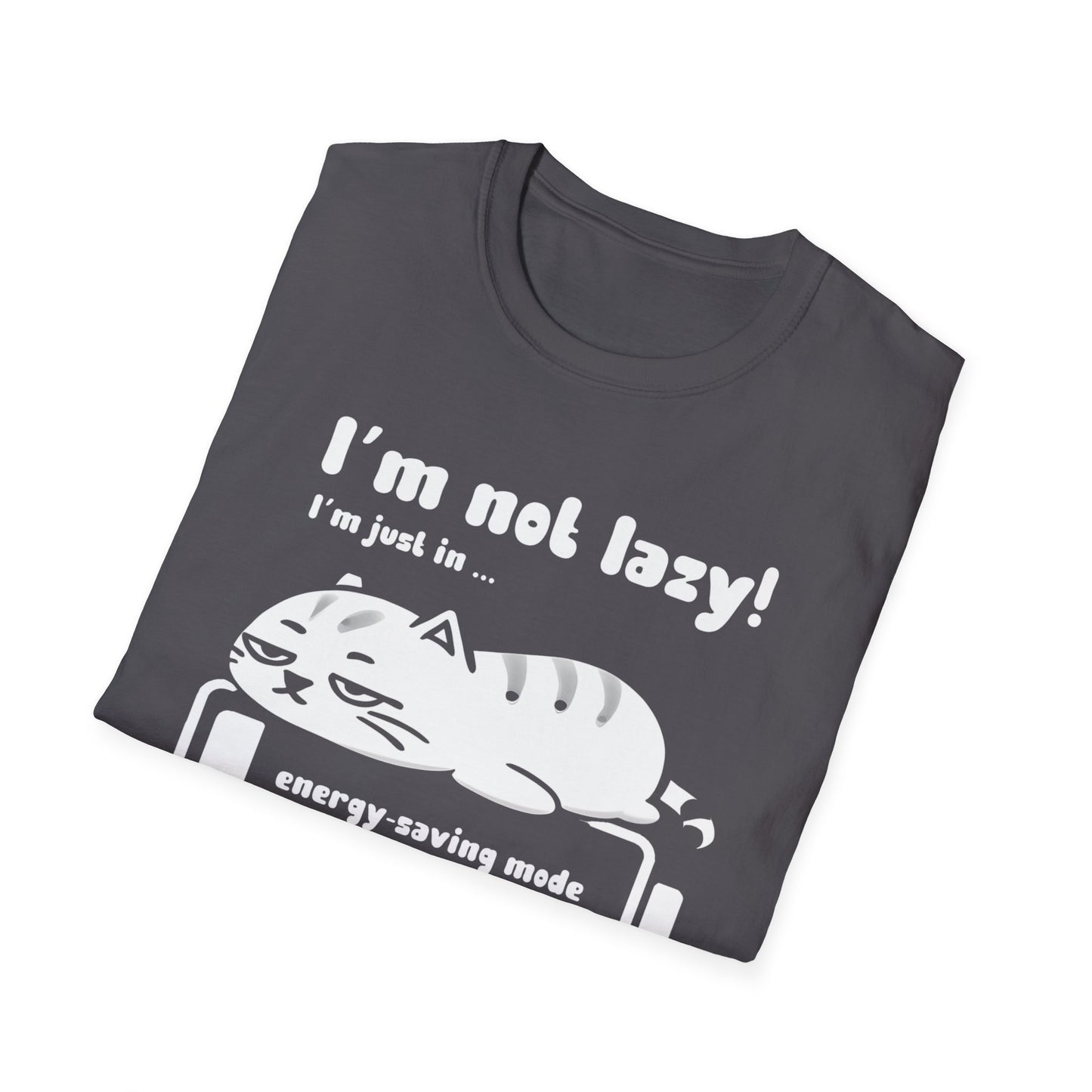I'm not lazy, I'm Just In Energy Saving Mode - Playful Silhouette Cat On Battery T-Shirt