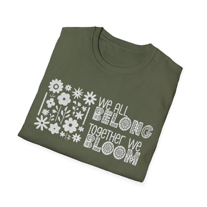 We all belong, together we bloom - White Silhouette Flowers T-Shirt Design