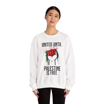 United Until Palestine Is Free - Activism Hand Palestinian Flag Front and Back Design Sweatshirt