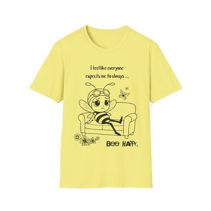 Bee Happy - Sad Bee Sitting on Couch With Self Talk T-Shirt
