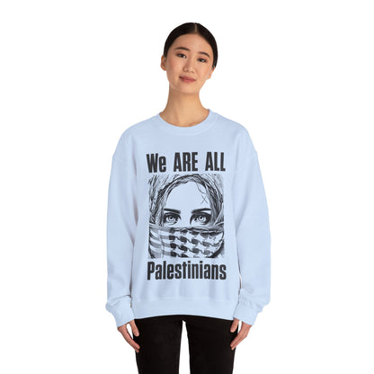 We are all Palestinians Graphic Sweatshirt