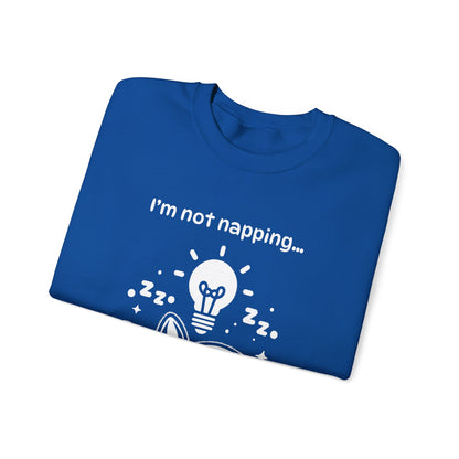 I'm Not Napping, I'm Horizontal Brainstorming - Playful Silhouette Sweatshirt